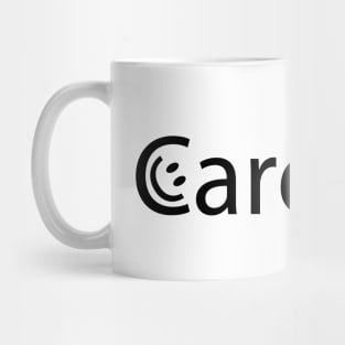 Careless being carless typography design Mug